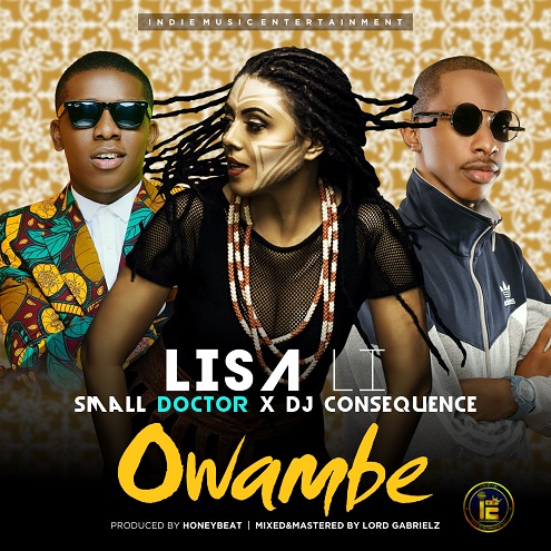 Lisa Li - Owambe ft Small Doctor & DJ Consequence (prod. by Zippy)