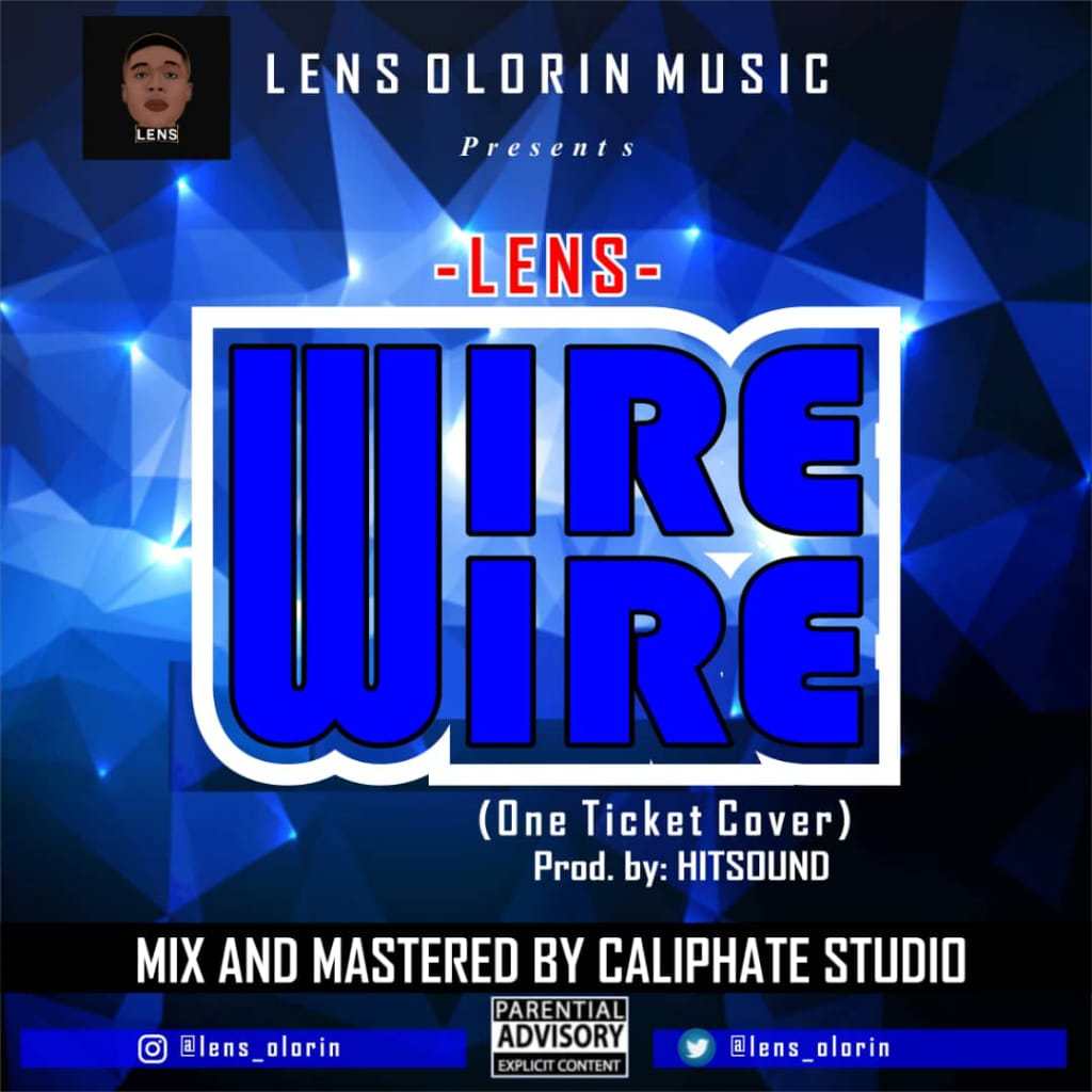 Lens - One Ticket (Kizz Daniel Cover)