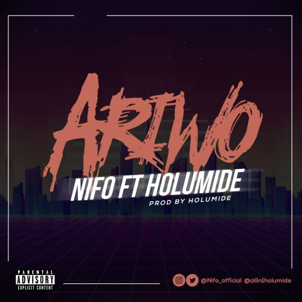 NIFO ft. Holumide - Ariwo