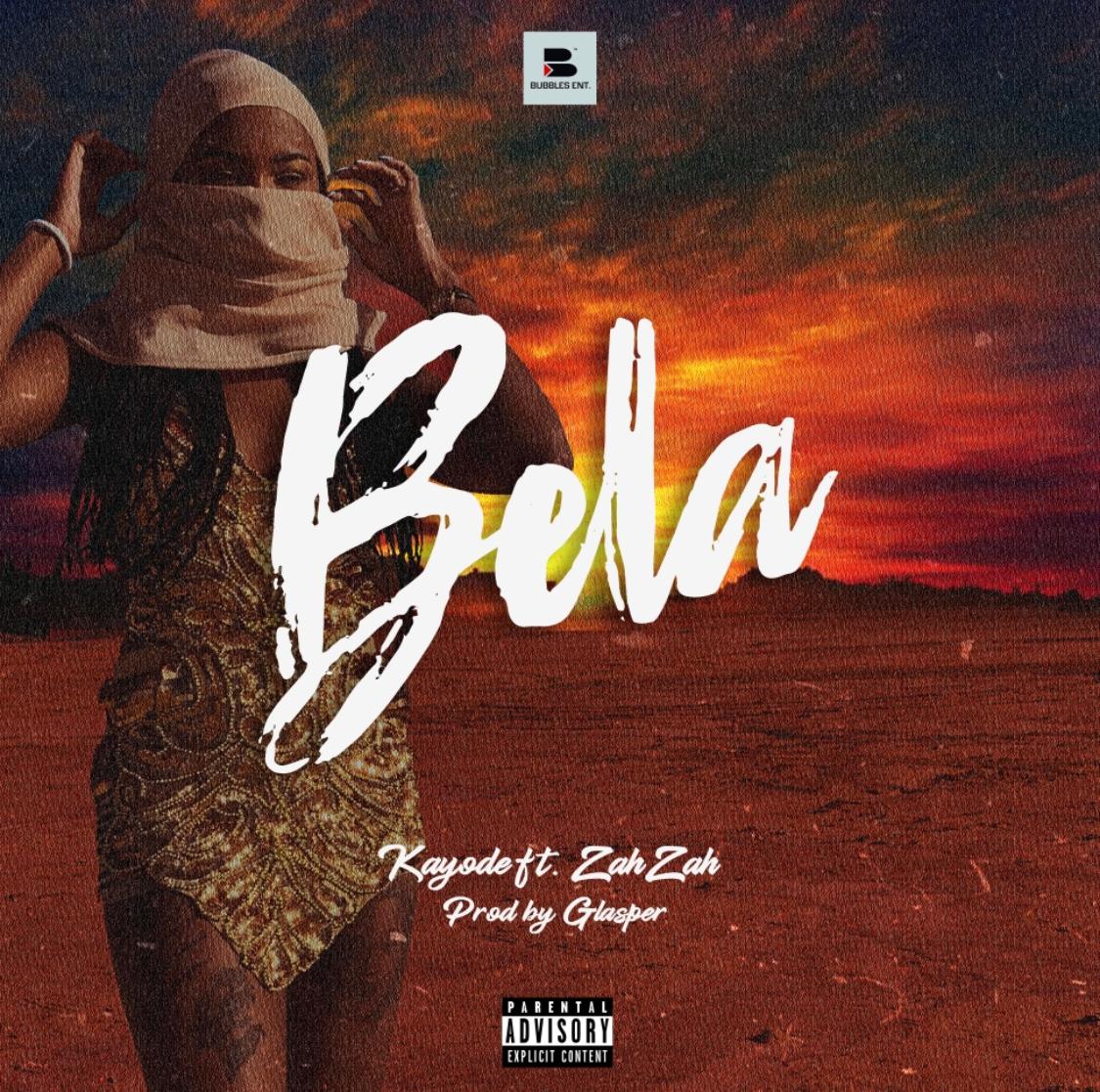 Kayode ft Zahzah - Bela