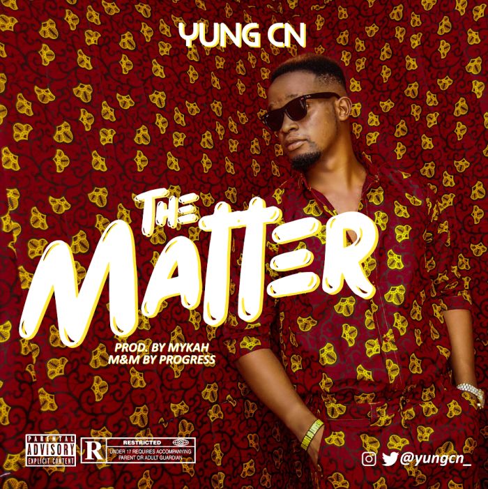 Yung CN – The Matter