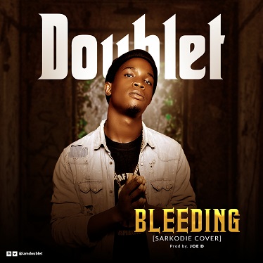 Doublet - Bleeding (Sarkodie Cover)