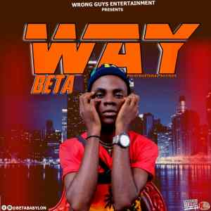 Beta - Way (Prod. by Hofishal Sounds)