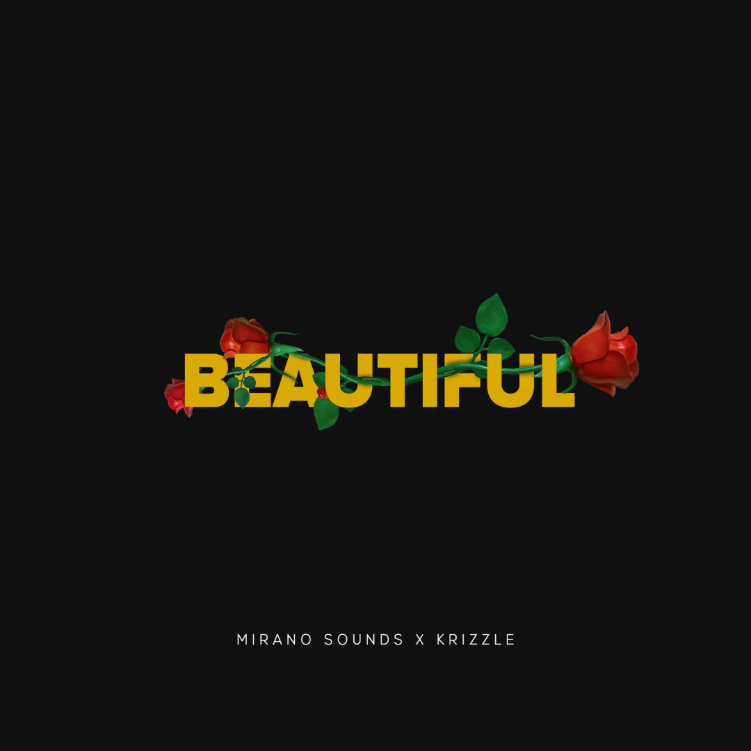 Image result for Mirano Sounds x Krizzle - Beautiful