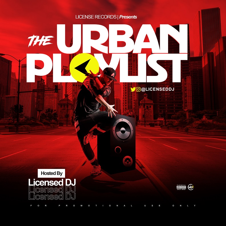 Licensed Dj - The Urban Playlist