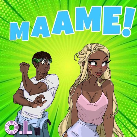 MUSIC: O.L - Maame