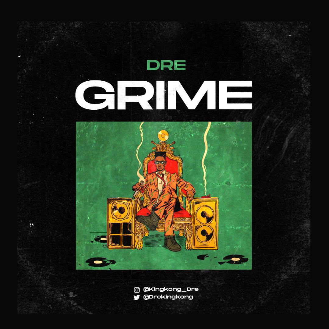Music] DRE – Grime | Ofofonobs