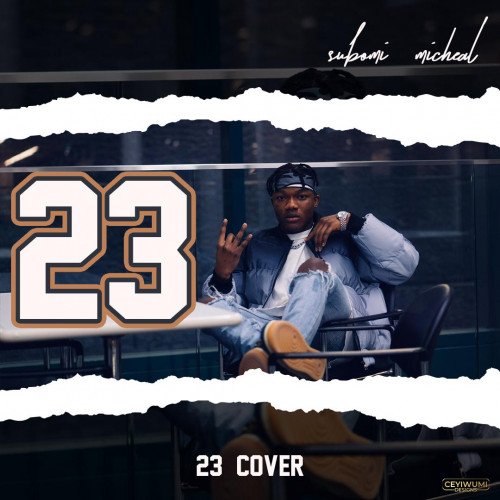 Subomi Michael - 23 (Cover)