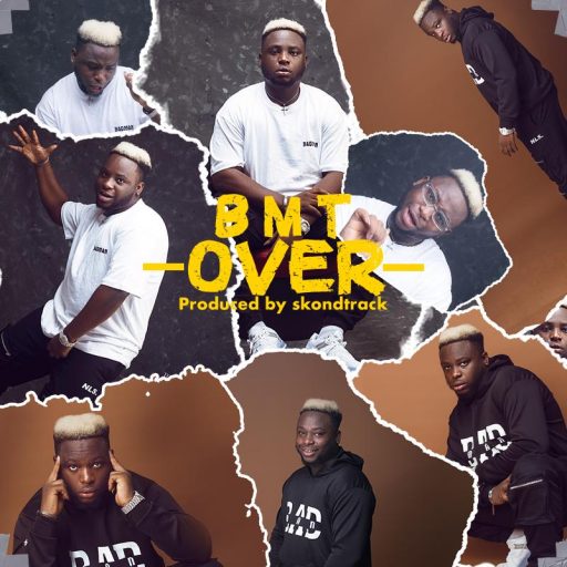 Download Music: BMT – Over (Prod. by Skondtrack) Mp3 | 430Box.com