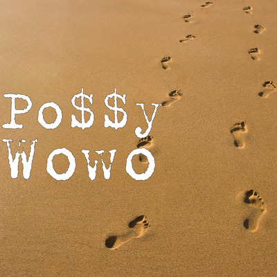 Po$$y - Wowo - Akpraise.com