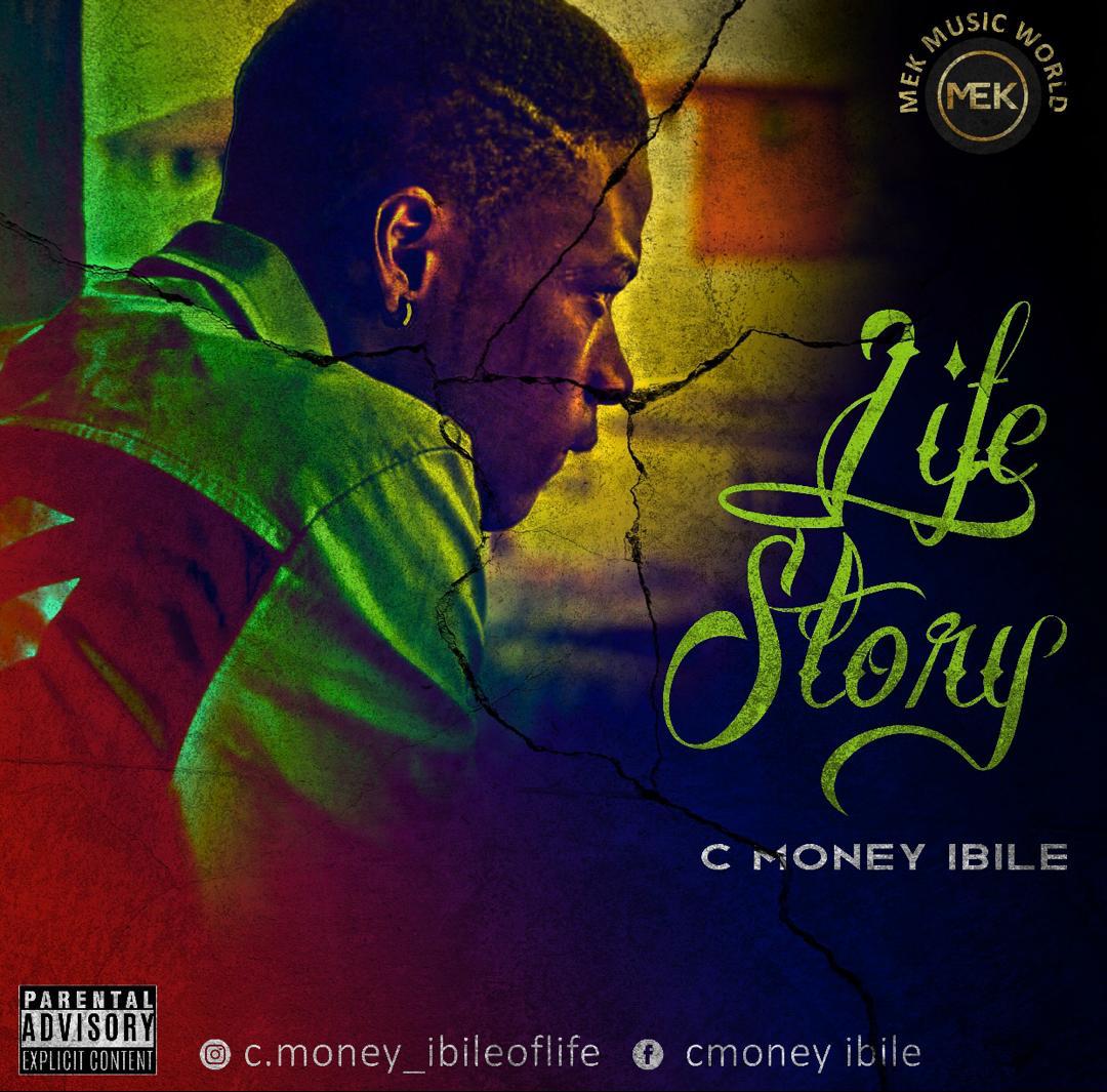 C Money Ibile renders a new EP, tagged 'Life Story' - Akpraise.com