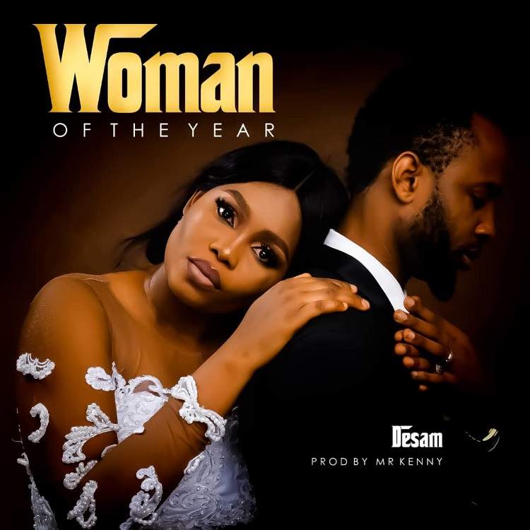 Woman Of The Year - Desam [Download] » Gospel Songs MP3