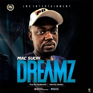 Mac Suchi - Dreamz