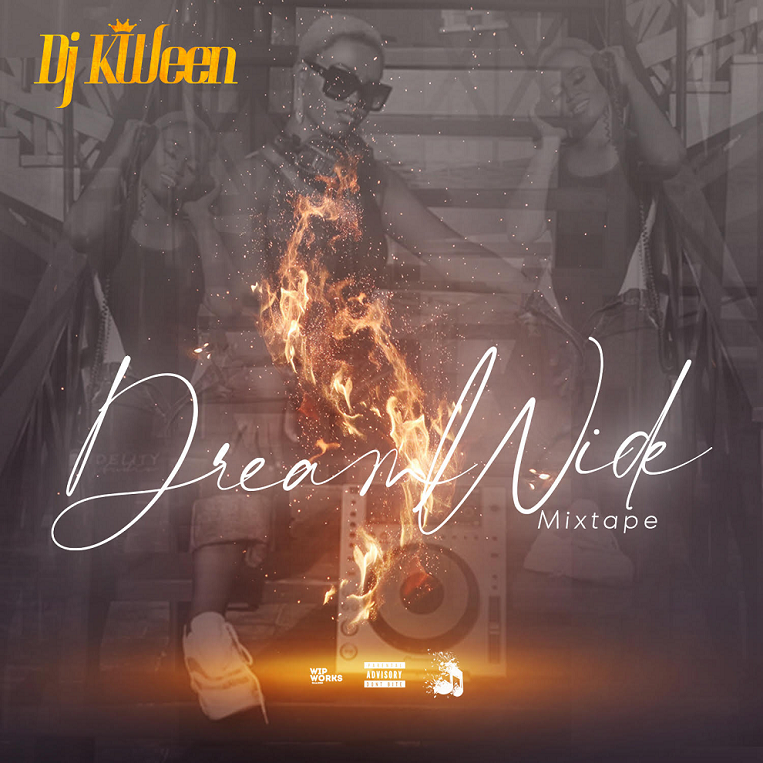 Dj Queen - Dream Wild Mixtape