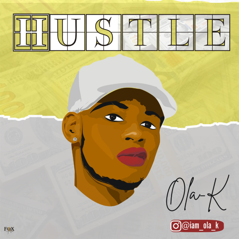 Ola K - "Hustle" « tooXclusive