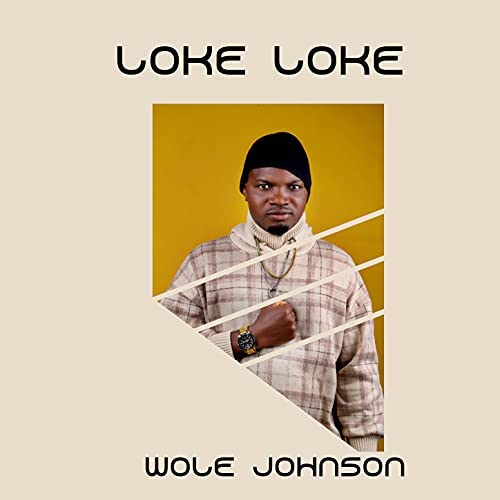 Wole Johnson - Loke Loke