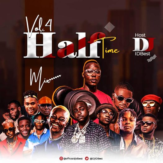 Dj IDBest ft. Hypeman Afro - Half Time Mix-Vol.4