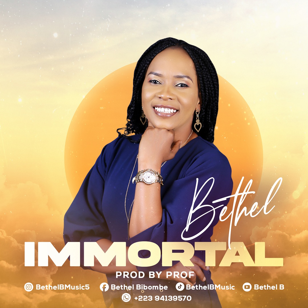 DOWNLOAD MP3: Immortal - Bethel [Christy Bibombe]