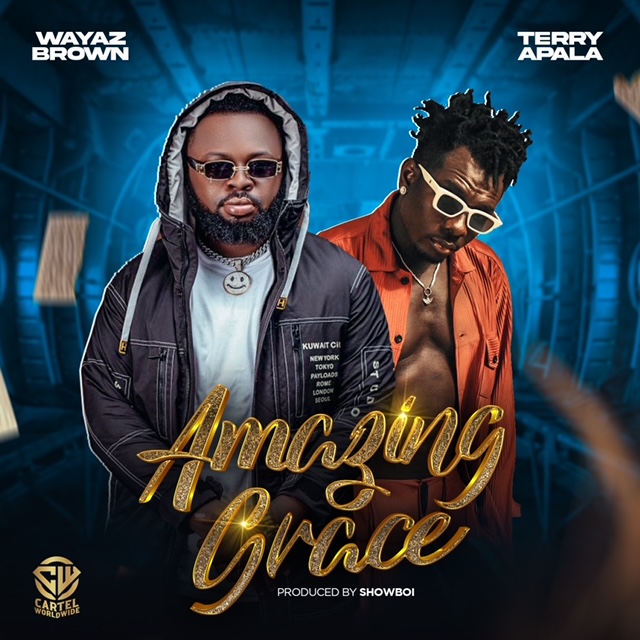 Wayaz Brown ft Terry Apala - Amazing Grace